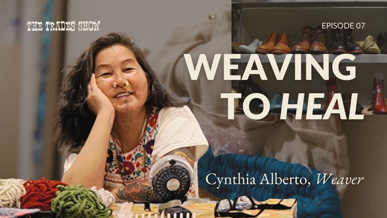 EP 07: Weaving to Heal, Weaver Cynthia Alberto