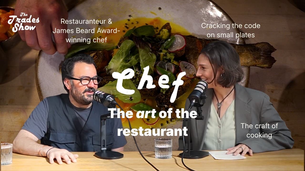 EP 11: Art of the Restaurant, James Beard Award-Winning Chef Stuart Brioza